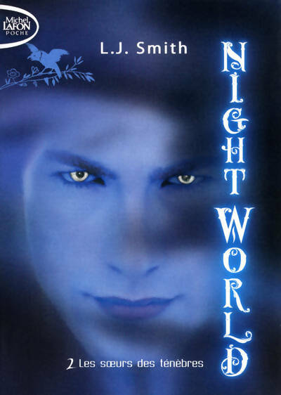 Livrenpoche : Night world Tome II : Les soeurs des ténèbres - L.J. Smith - Livre
