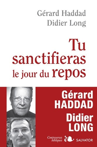Livrenpoche : Tu sanctifieras le jour du repos - Didier Long - Livre