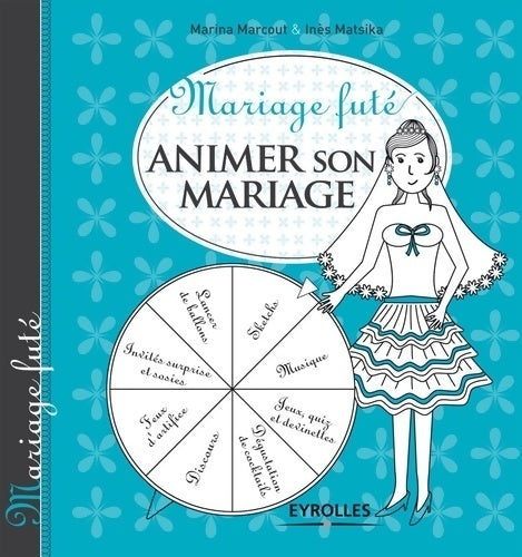 Livrenpoche : Animer son mariage - Marina Marcout - Livre