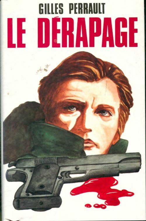 Livrenpoche : Le dérapage - Gilles Perrault - Livre