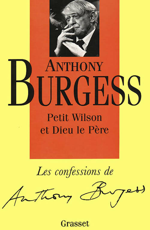 Livrenpoche : Le petit wilson et le bon dieu - Anthony Burgess - Livre
