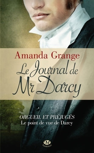 Livrenpoche : Le journal de Mr Darcy - Amanda Grange - Livre