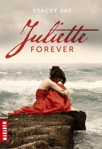 Livrenpoche : Juliette forever - Stacey Jay - Livre