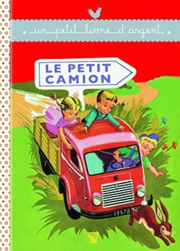 Livrenpoche : Le petit camion - Pierre Bonvallet - Livre