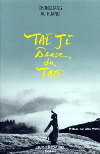 Livrenpoche : Tai ji danse du tao - Al Chungliang Huang - Livre