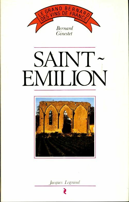 Livrenpoche : Saint-Emilion - Bernard Ginestet - Livre