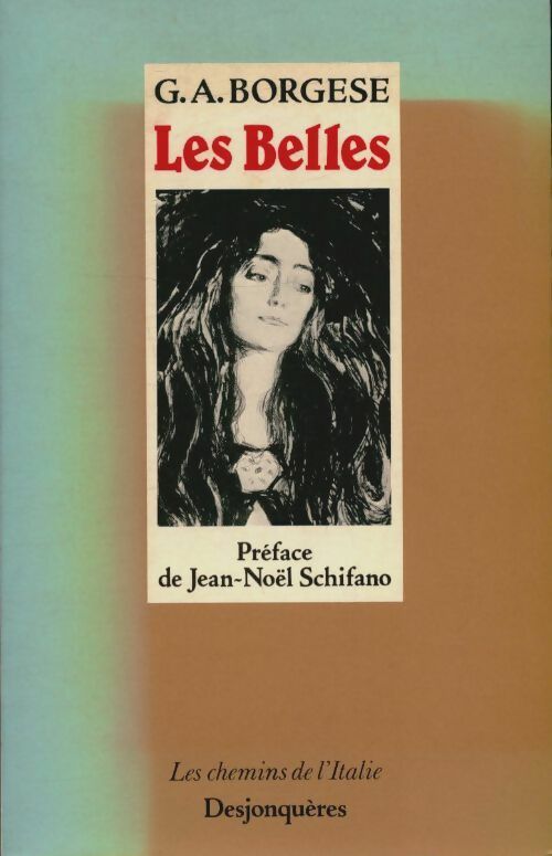 Livrenpoche : Les belles - Giuseppe Antonio Borgese - Livre