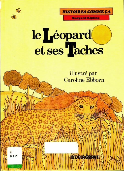 Livrenpoche : Le léopard et ses taches - Rudyard Kipling - Livre