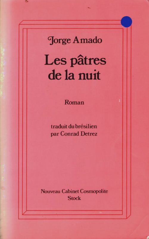 Livrenpoche : Les pâtres de la nuit - Jorge Amado - Livre