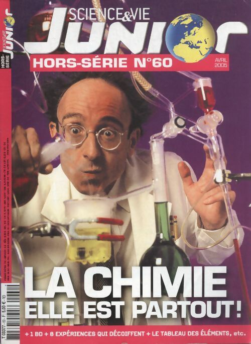 Livrenpoche : Sciences & vie junior hors série n°60 : la chimie, elle est partout ! - Collectif - Livre