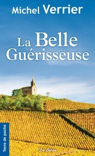 Livrenpoche : La belle guérisseuse - Michel Verrier - Livre