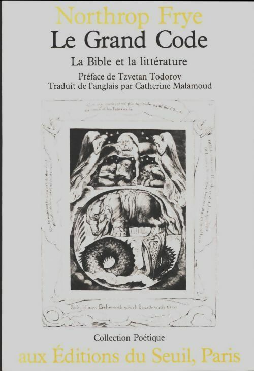 Livrenpoche : La bible et la littérature Tome I : Le grand code - Northrop Frye - Livre