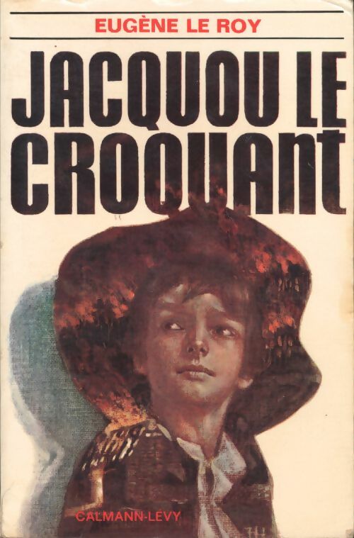 Livrenpoche : Jacquou le croquant - Eugène Le Roy - Livre