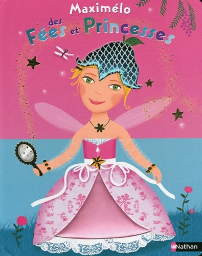 Livrenpoche : Maximélo des fées et princesse - Collectif - Livre