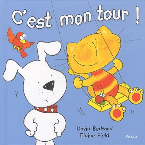 Livrenpoche : C'est mon tour ! - David Bedford - Livre