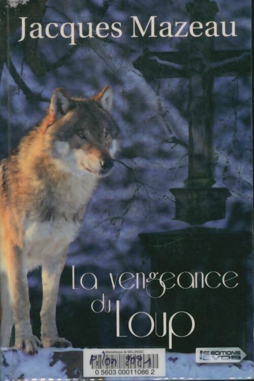 Livrenpoche : La vengeance du loup - Mazeau Jacques - Livre
