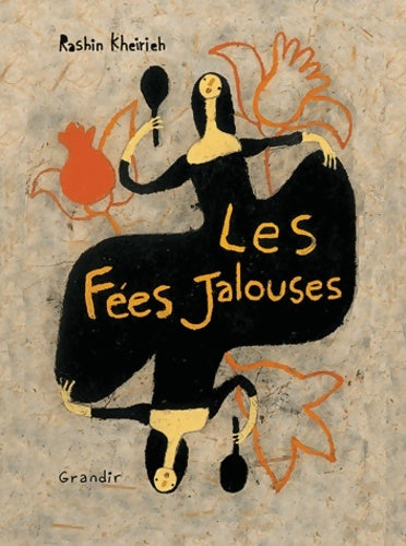 Livrenpoche : Les fées jalouses - Rashin Kheirieh - Livre
