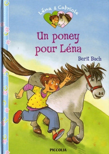 Livrenpoche : Un poney pour Léna - Berit Bach - Livre