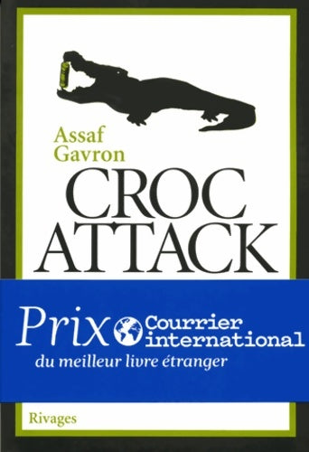 Livrenpoche : Croc attack - Assaf Gavron - Livre