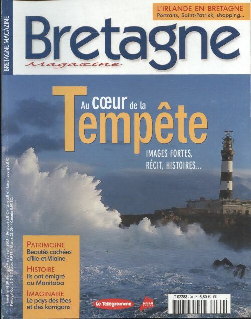 Livrenpoche : Bretagne magazine n°20 : au c?ur de la tempête - Collectif - Livre