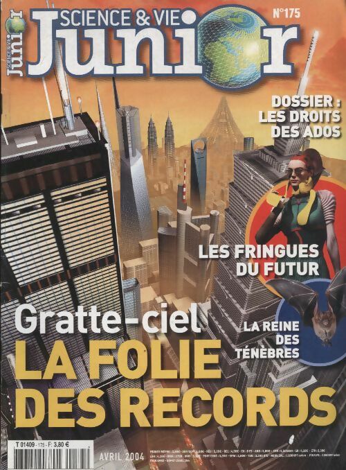 Livrenpoche : Science & vie junior n°175 : gratte-ciel, la folie des records - Collectif - Livre