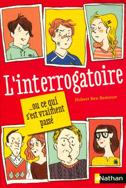 Livrenpoche : L'interrogatoire - Hubert Ben Kemoun - Livre