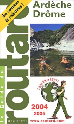 Livrenpoche : Ardèche Drôme 2004-2005 - Collectif - Livre