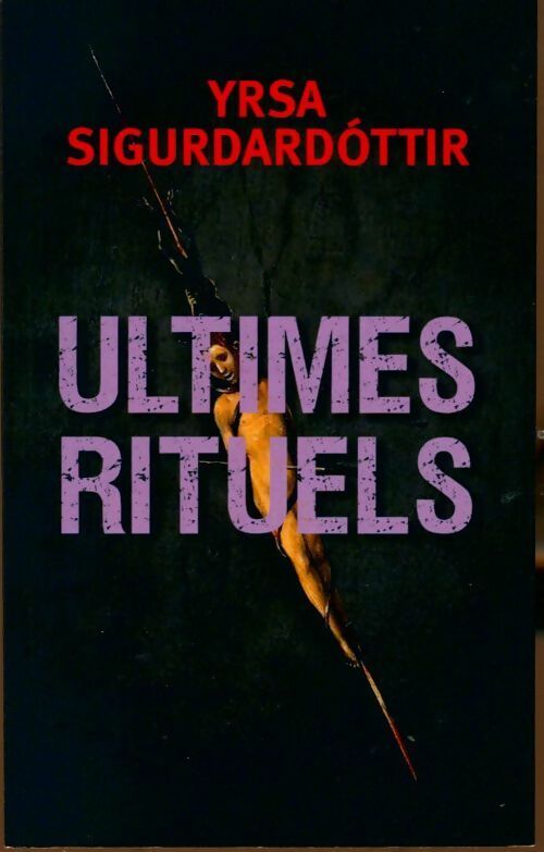 Livrenpoche : Ultimes rituels - Yrsa Sigurdardottir - Livre