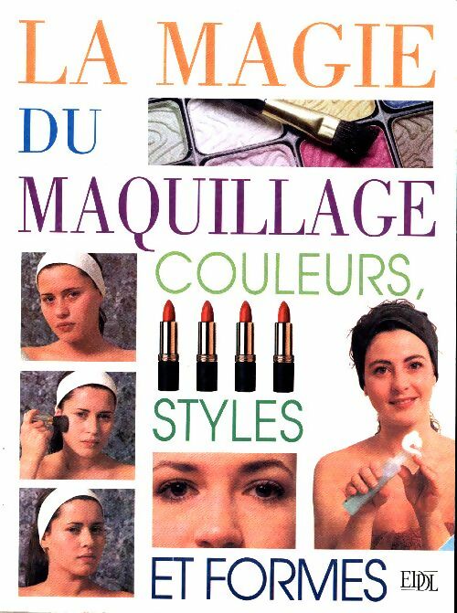 Livrenpoche : La magie du maquillage - Collectif - Livre