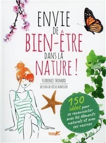 Livrenpoche : Envie de bien-être dans la nature ! - Florence Thinard - Livre