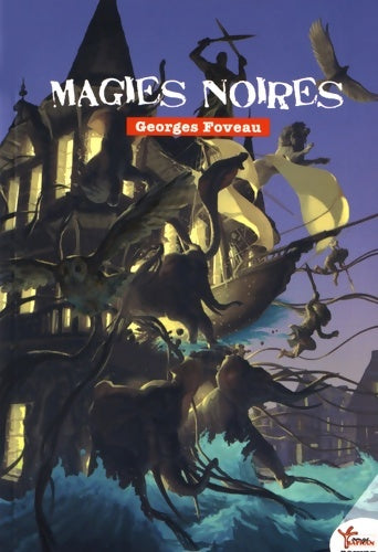 Livrenpoche : Magies noires - Georges Foveau - Livre