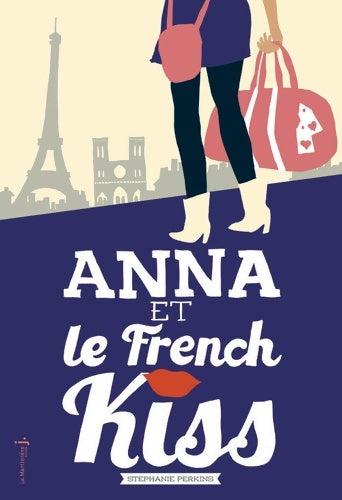Livrenpoche : Anna and the french kiss - Stéphanie Perkins - Livre