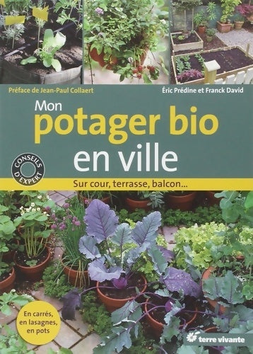 Livrenpoche : Mon potager bio en ville - Franck David - Livre