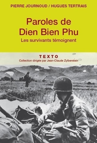 Livrenpoche : Paroles de Dien bien Phu. Les survivants témoignent - Pierre Journoud - Livre