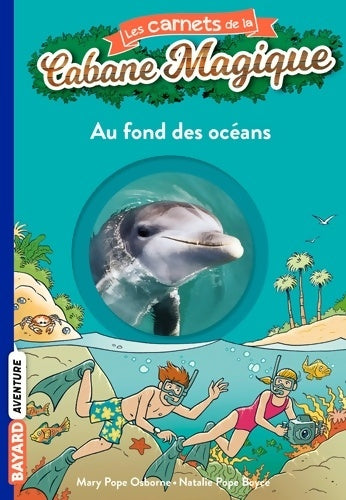 Au fond des océans - Mary Pope Osborne - Livre