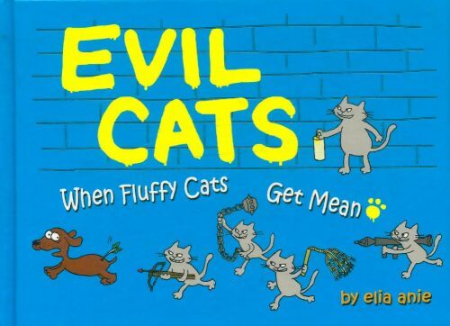 Livrenpoche : Evil cats - Elia Anie - Livre