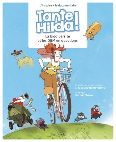 Livrenpoche : Tante Hilda ! : La biodiversité et les OGM en questions - Jacques-Rémy Girerd - Livre