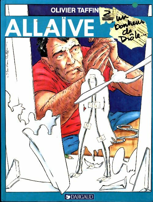 Livrenpoche : Allaïve Tome II : Un bonheur de drôle - Olivier Taffin - Livre