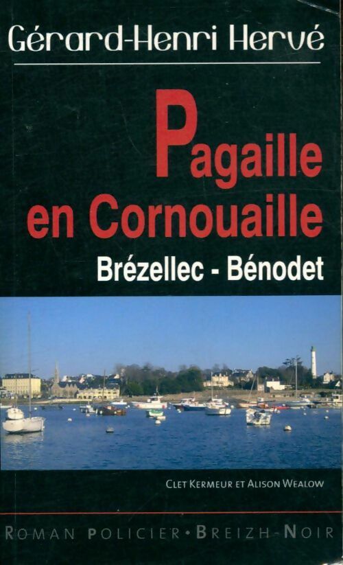 Livrenpoche : Pagaille en Cornouaille - Gérard-Henri Hervé - Livre