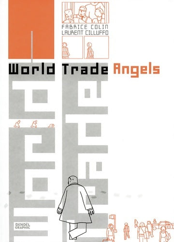 Livrenpoche : World trade angels - Fabrice Colin - Livre
