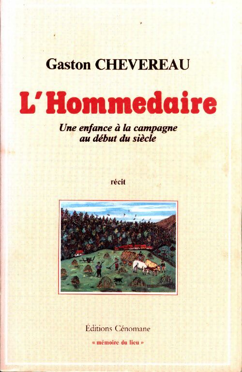 Livrenpoche : L'hommedaire : Une enfance à la campagne au début du siècle - Gaston Chevereau - Livre