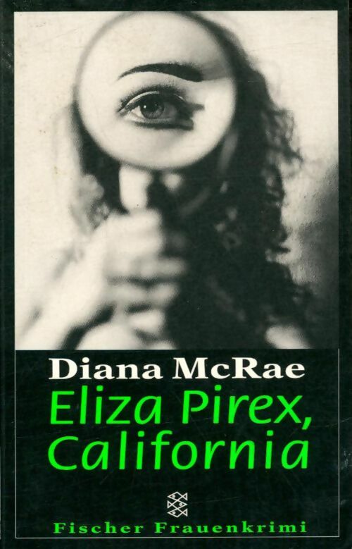 Livrenpoche : Eliza Pirex, California - Diana MacRae - Livre