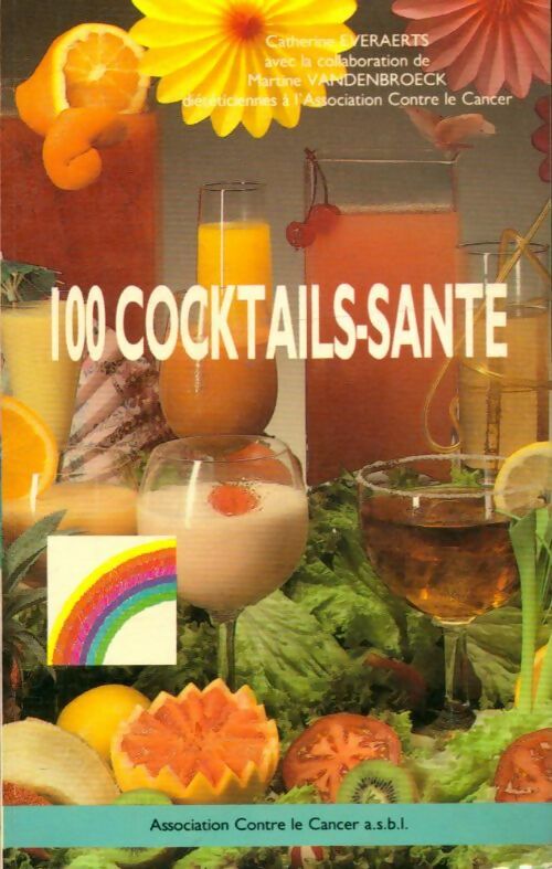Livrenpoche : 100 cocktails-santé - Martine Catherine; Vandenbroeck - Livre