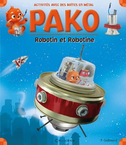 Livrenpoche : Robotin et robotine - Pauline Gallimard - Livre