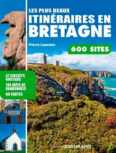 Livrenpoche : Les plus beaux itinéraires en Bretagne - Pierre Lapointe - Livre