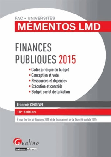 Livrenpoche : Mémentos lmd - finances publiques 2015 - François Chouvel - Livre