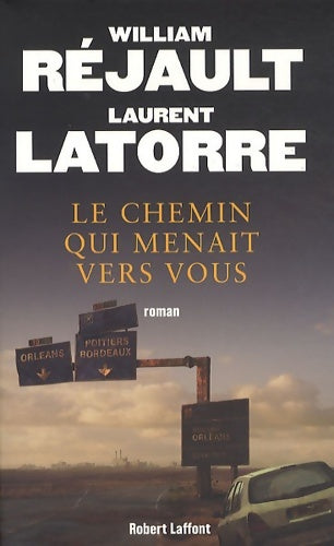 Livrenpoche : Le chemin qui menait vers vous - William Réjault - Livre