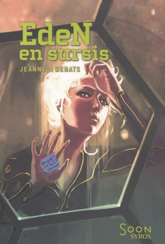Livrenpoche : Eden en sursis - Jeanne A. Debats - Livre