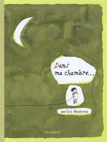 Livrenpoche : Dans ma chambre - Uri Schulevitz - Livre