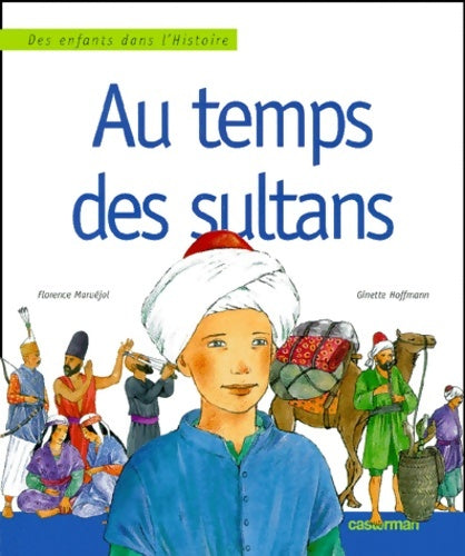 Livrenpoche : Au temps des sultans - Maruejol Hoffmann - Livre